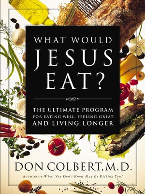 cover image of The What Would Jesus Eat Cookbook